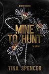 Mine to Hunt