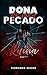 DONA DO MEU PECADO- RUÍNA by Fernanda Moser