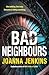 Bad Neighbours