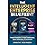 THE INTELLIGENT ENTERPRISE BLUEPRINT by Dwayne Robinson