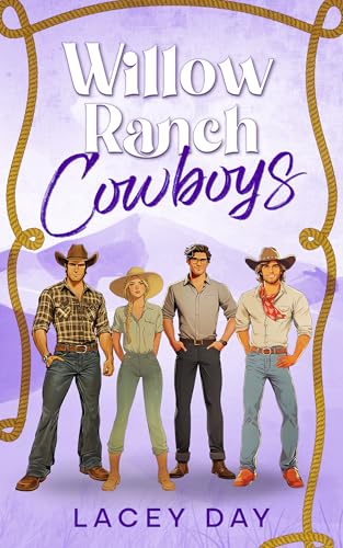 Willow Ranch Cowboys: A Spicy Small Town Reverse Harem Romance (Colter Creek)