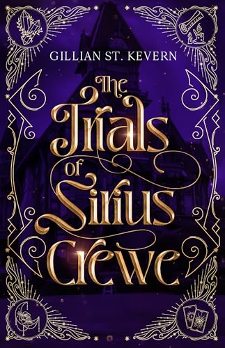 The Trials of Sirius Crewe (Kindle Edition)