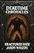 The Dead Time Chronicles: F...
