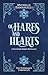Of Hares and Hearts by Michelle Emmanuelli