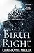 BIRTH RIGHT by Christophe Medler