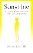 Sunshine: An Exploration of...
