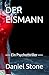 DER EISMANN: ── Ein Psychothriller ── (German Edition)
