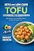 KETO AND LOW-CARB TOFU COOK...