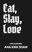 Eat, Slay, Love: A Demon and Slayer Paranormal Romance Novella