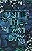 Until the Last Day by Sarah Dawson Powell