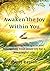 Awaken the Joy Within You