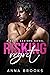 Risking Regret by Anna Brooks