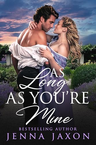 As Long As You're Mine (Kindle Edition)