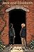 Jack and Elizabeth: The Cha...