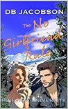 The No Girlfriend Rule by DB Jacobson