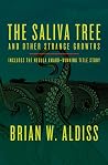 The Saliva Tree: ...
