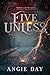 Five Unless: A Clean Romantasy (Legends & Shadows Saga: A Clean Romantasy Book 4)