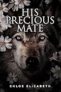 His Precious Mate