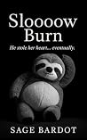 Book cover for Sloooow Burn (Soft Things Book 1)
