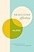 Selective Affinities: Literature and New Critical Theory (The Clark Lectures)
