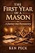 The First Year of a Mason: ...