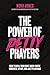 The Power of Petty Prayers:...