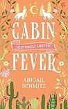 Cabin Fever: A So...