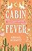 Cabin Fever: A Southwest Shifters Romance