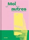 Moi et les Autres...