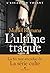 L'Escadron volant - tome 4 - L'Ultime traque