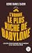 L'Homme le plus riche de Babylone: Les lois pour gagner plus d'argent et le faire fructifier