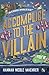 Assistant to the Villain: Accomplice to the Villain - Édition brochée (3)