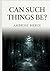 Can Such Things Be?: by Ambrose Bierce