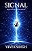 Signal: When Love Breaks th...