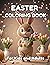Easter Coloring Book for Ki...