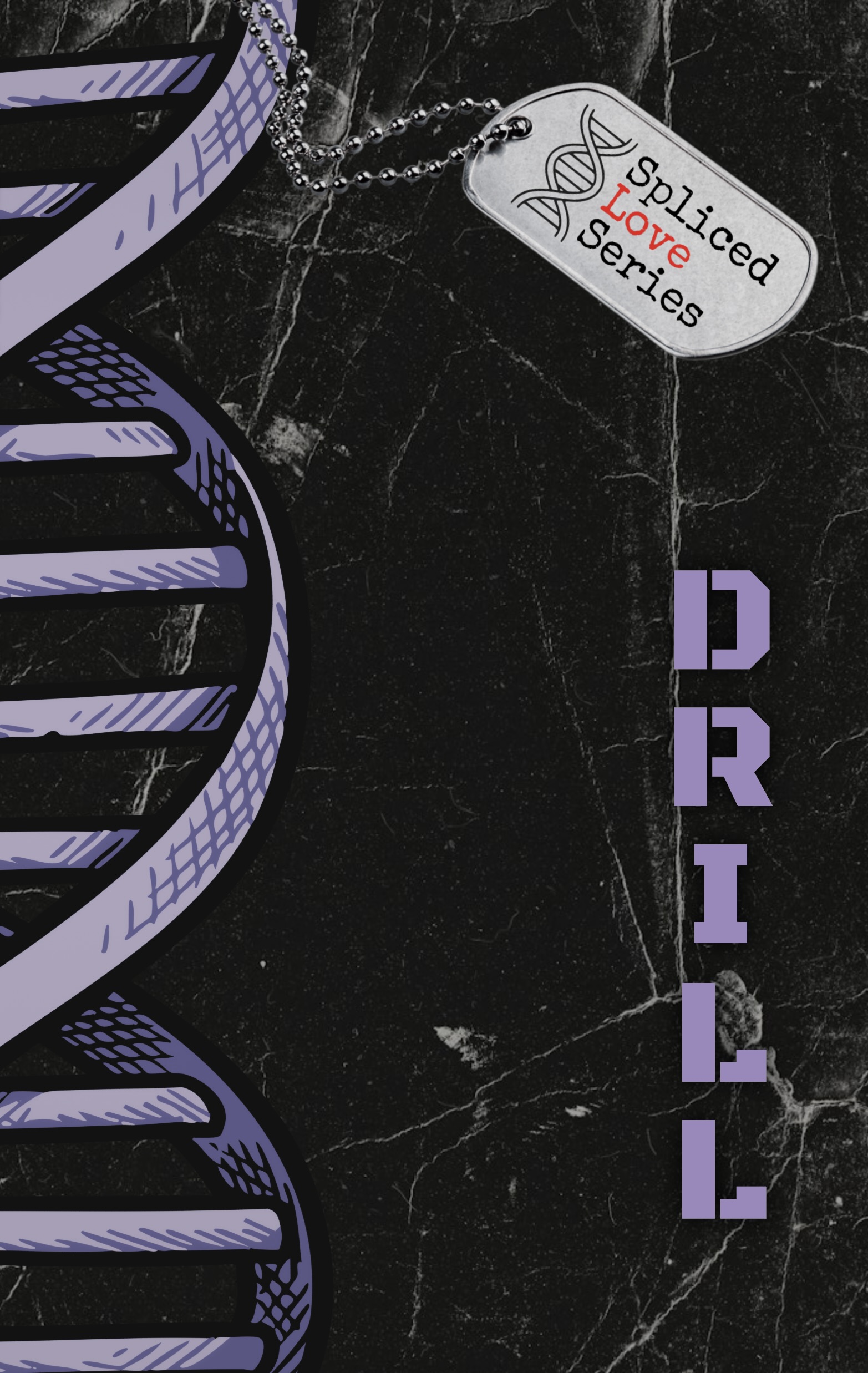 Drill: A hybrid/Monster Romance (Spliced Love Series Book 5)
