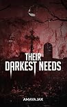 Their Darkest Needs