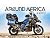Around AFRICA on Motorcycle: The Ultimate Motorcycle Adventure: Circumnavigating the Continent of Africa