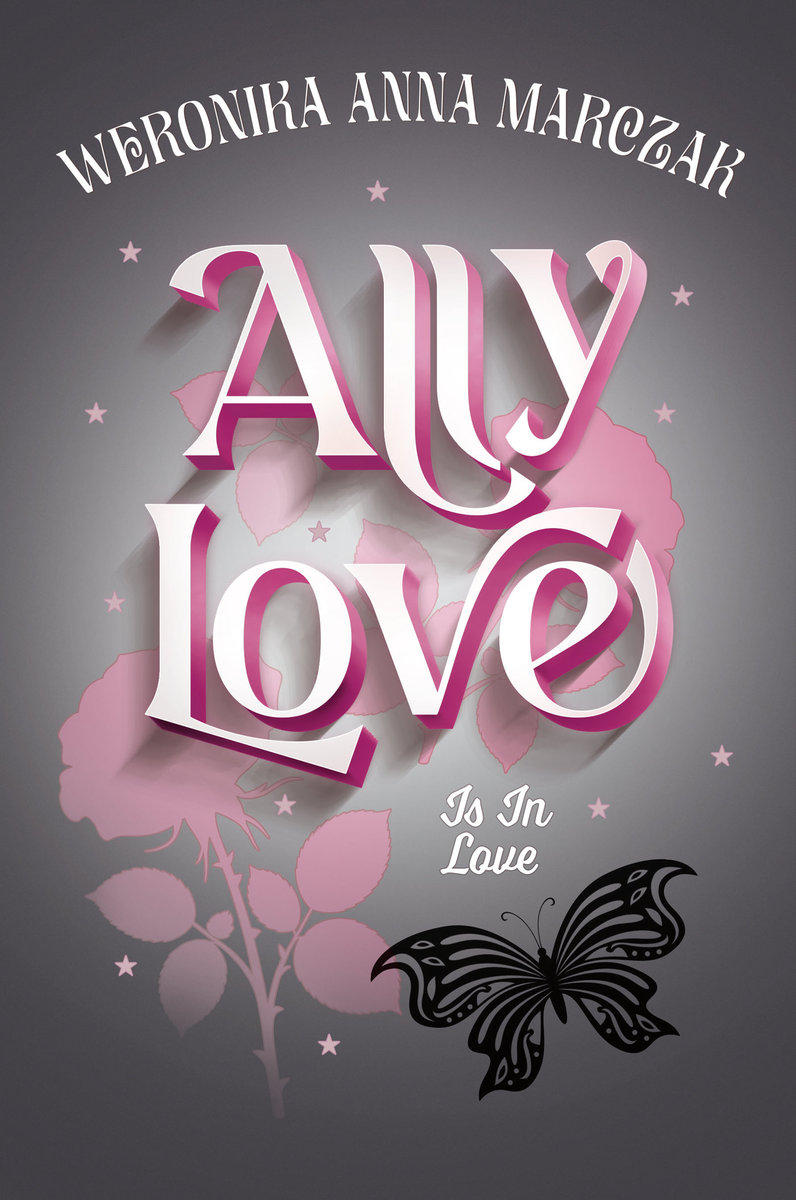 Ally Love Is In Love (Ally Love, #3)