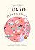 Tokyo Block by Block: An il...