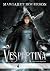 Vespertina by Margaret Rogerson Vespertina by Margaret Rogerson