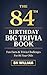 The 84th Birthday Big Trivi...