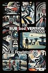 The Sub[bed]version