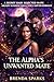 The Alpha's Unwanted Mate: ...