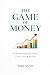 The Game of Money: Understa...