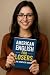 American English for Losers by Creatix Consulting