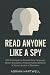 Read Anyone Like a Spy: CIA...