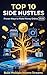 Top 10 Side Hustles to Make...