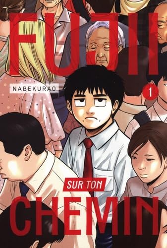 FUJII SUR TON CHEMIN VOL.1 (Paperback)