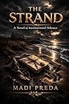 The Strand: A Novel of Institutional Silence